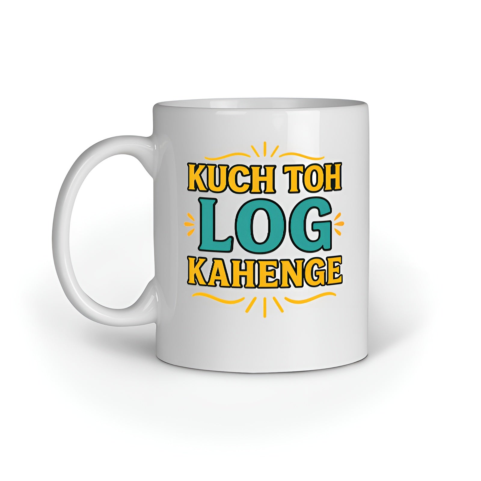 Close-up of the "Kuch Toh Log Kahenge" Hindi quote design on a white ceramic coffee mug.