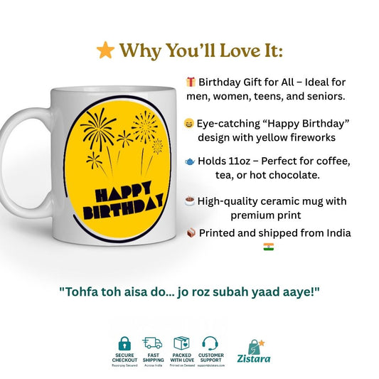 White ceramic mug with a yellow circle containing black "HAPPY BIRTHDAY" text and fireworks graphics. Zistara.in