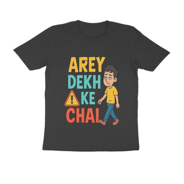 Close-up of "Arey Dekh Ke Chal" Hindi quote print on black t-shirt